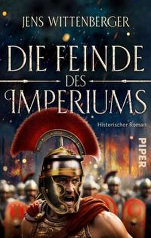 Die Feinde des Imperiums de Jens Wittenberger