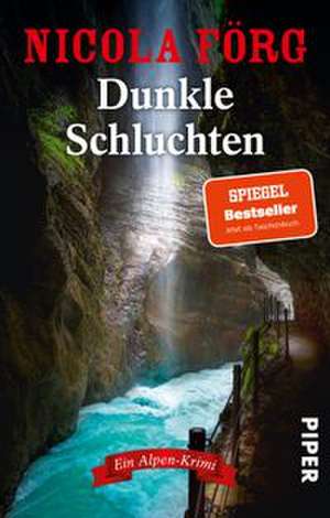 Dunkle Schluchten de Nicola Förg