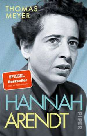 Hannah Arendt de Thomas Meyer