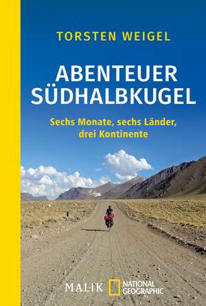 Abenteuer Südhalbkugel de Torsten Weigel