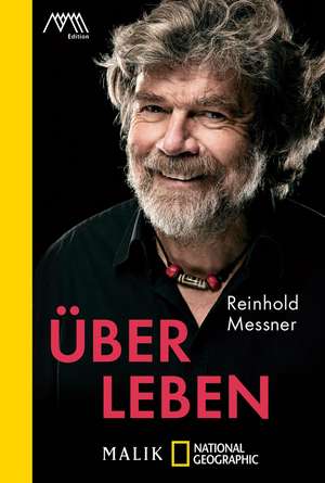 Über Leben de Reinhold Messner