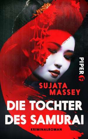 Die Tochter des Samurai de Sujata Massey