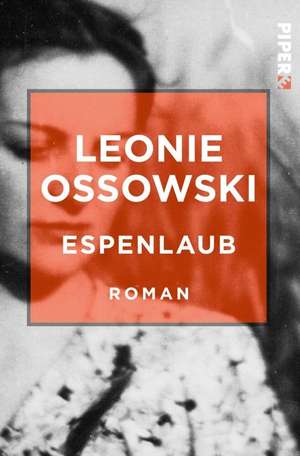 Espenlaub de Leonie Ossowski