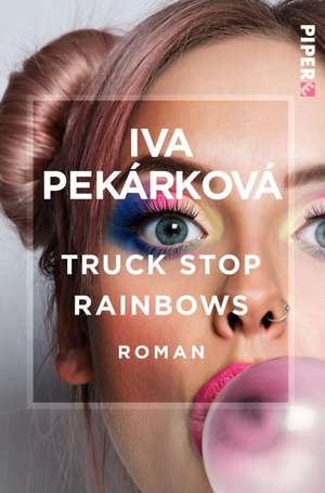Truck Stop Rainbows de Iva Pekárková