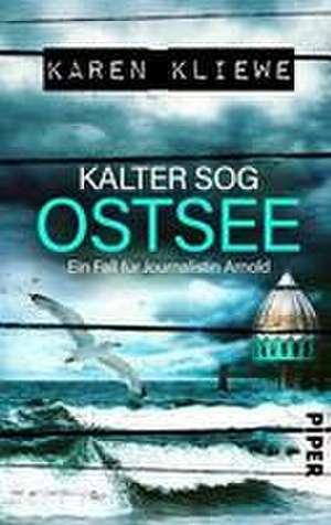 Kalter Sog: Ostsee de Karen Kliewe