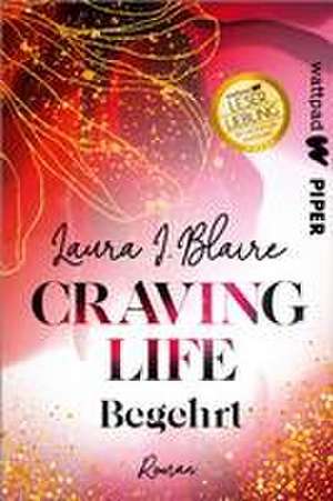 Craving Life - Begehrt de Laura I. Blaire