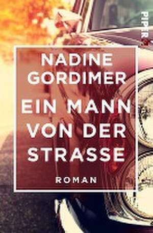 Ein Mann von der Straße de Nadine Gordimer