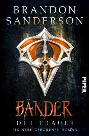 Bänder der Trauer de Brandon Sanderson