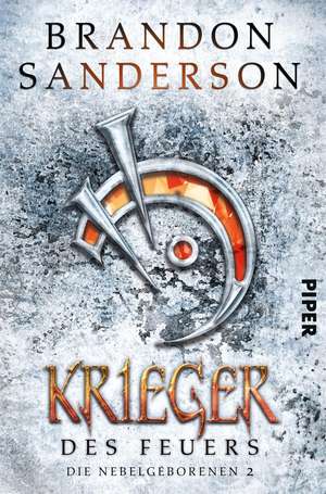 Krieger des Feuers de Brandon Sanderson