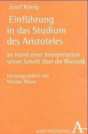 Einführung in das Studium des Aristoteles de Josef König