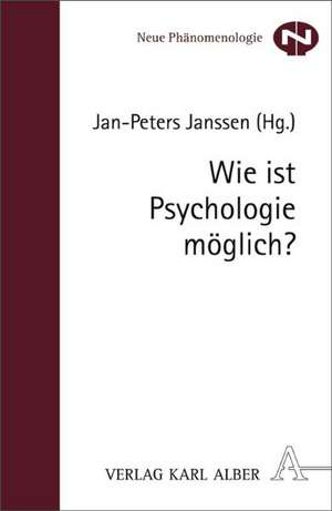 Wie ist Psychologie möglich? de Jan-Peters Janssen