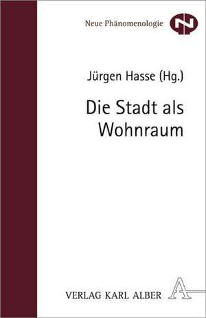 Die Stadt als Wohnraum de Jürgen Hasse