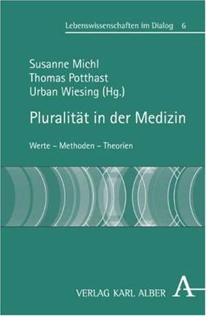 Pluralität in der Medizin de Susanne Michl