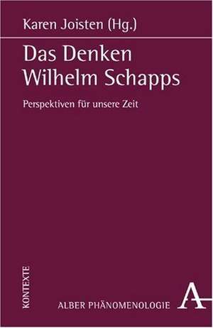 Das Denken Wilhelm Schapps de Karen Joisten