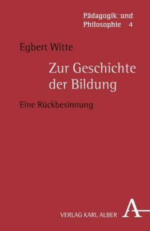 Zur Geschichte der Bildung de Egbert Witte