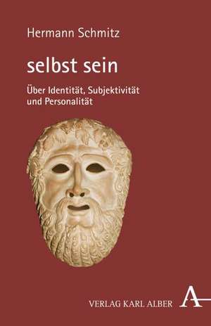 selbst sein de Hermann Schmitz