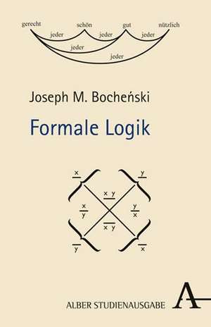 Formale Logik de Joseph Maria Bochenski