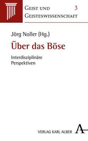 Über das Böse de Jörg Noller