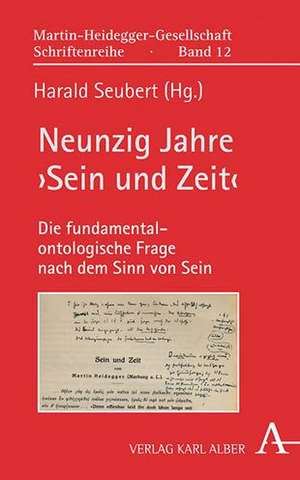 Neunzig Jahre >Sein und Zeit< de Harald Seubert