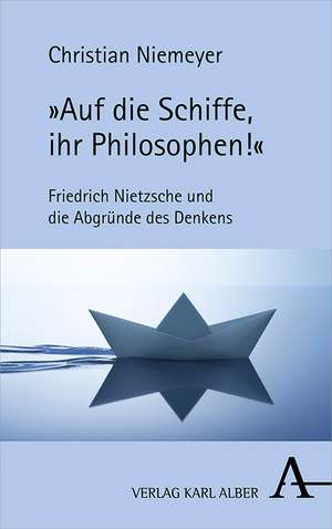 "Auf die Schiffe, ihr Philosophen!" de Christian Niemeyer