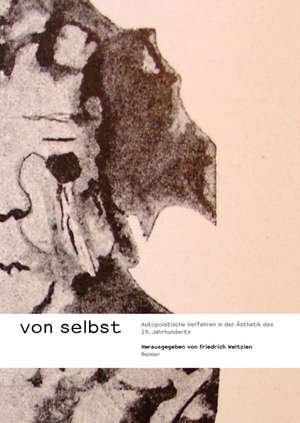 Von Selbst de Friedrich Weltzien