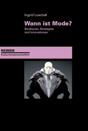 Wann ist Mode? de Ingrid Loschek