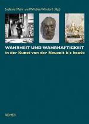 Wahrheit und Wahrhaftigkeit de Lars Blunck