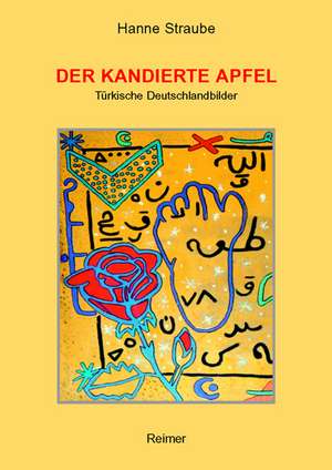 Der Kandierte Apfel de Hanne Straube