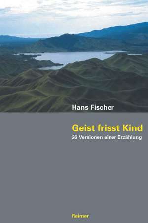 Geist frisst Kind de Hans Fischer