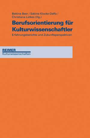 Berufsorientierung für Kulturwissenschaftler de Bettina Beer