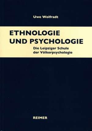 Ethnologie und Psychologie de Uwe Wolfradt