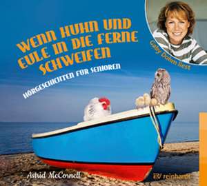 Wenn Huhn und Eule in die Ferne schweifen de Astrid McCornell