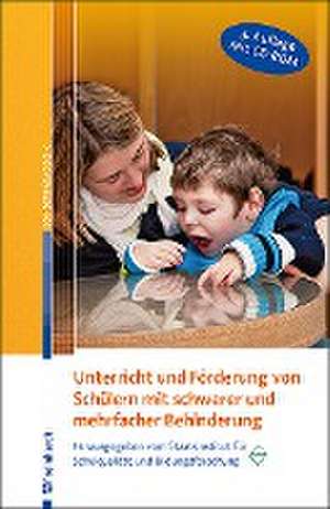 Unterricht und Förderung von Schülern mit schwerer und mehrfacher Behinderung de (Isb) Staatsinst. für Schulqualität u. Bildungsforschung