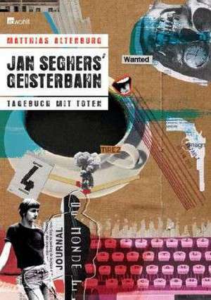 Jan Seghers' Geisterbahn de Matthias Altenburg