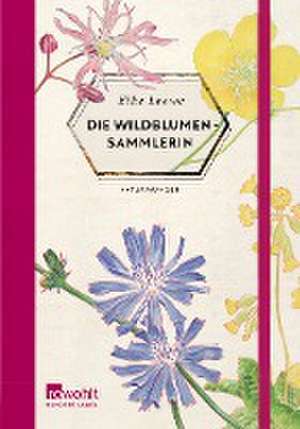 Die Wildblumensammlerin de Elke Loewe