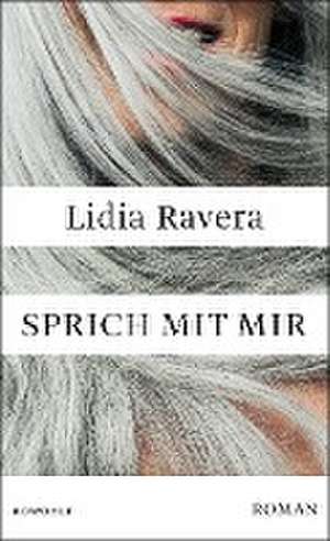 Sprich mit mir de Lidia Ravera