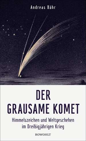 Der grausame Komet de Andreas Bähr