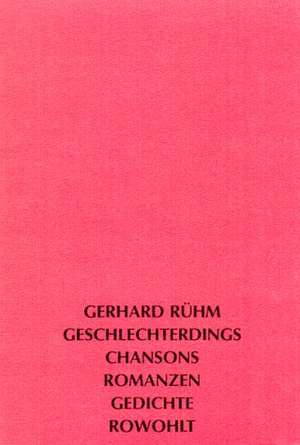 Geschlechterdings de Gerhard Rühm