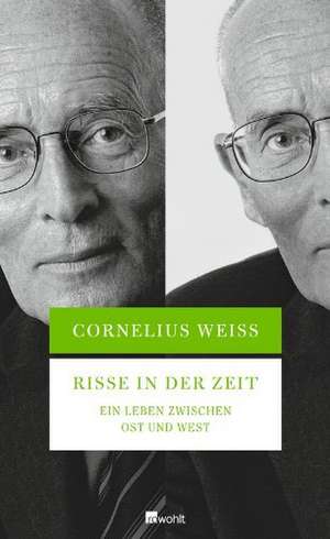 Risse in der Zeit de Cornelius Weiss