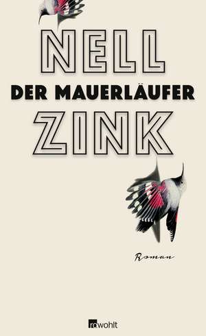 Der Mauerläufer de Nell Zink