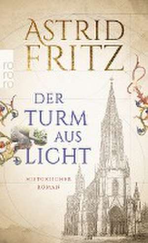 Der Turm aus Licht de Astrid Fritz