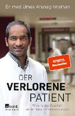 Der verlorene Patient de Umes Arunagirinathan