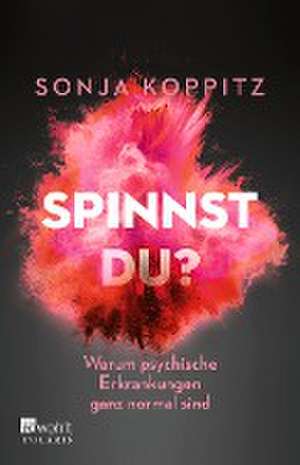 Spinnst du? de Sonja Koppitz