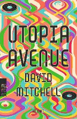 Utopia Avenue de David Mitchell