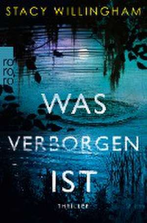 Was verborgen ist de Stacy Willingham