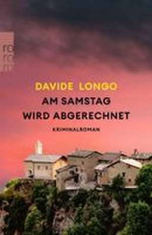 Am Samstag wird abgerechnet de Davide Longo