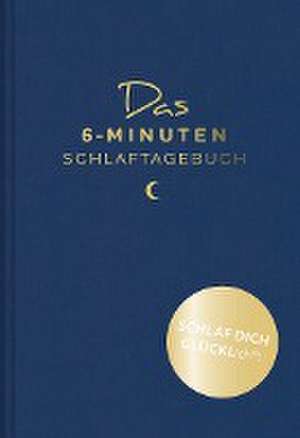 Das 6-Minuten-Schlaftagebuch de Dominik Spenst