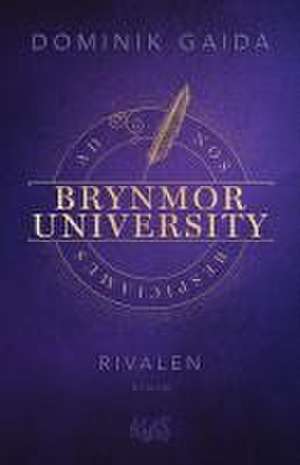 Brynmor University - Rivalen de Dominik Gaida