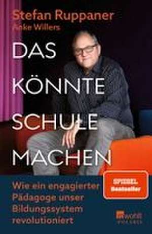 Das könnte Schule machen de Stefan Ruppaner