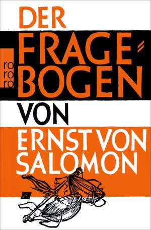 Der Fragebogen de Ernst von Salomon